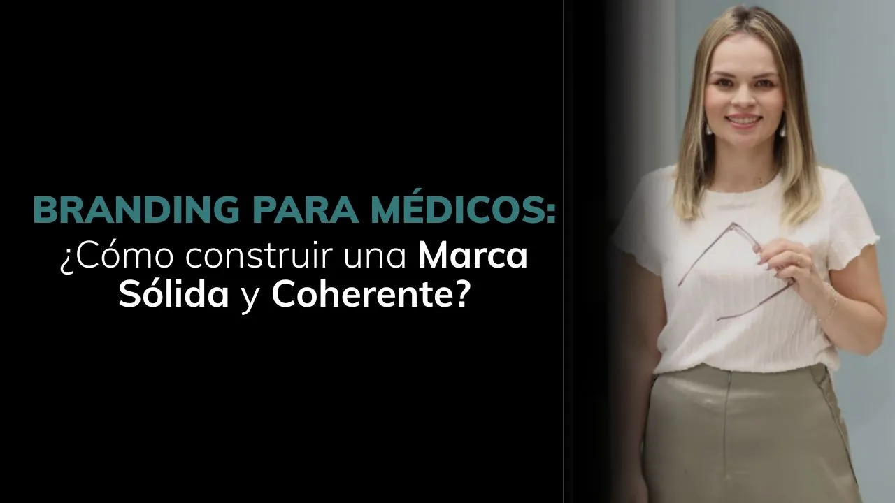 Branding para médicos y marca personal para médicos - Agencia de marketing Médico Amedik - Medellín, Colombia