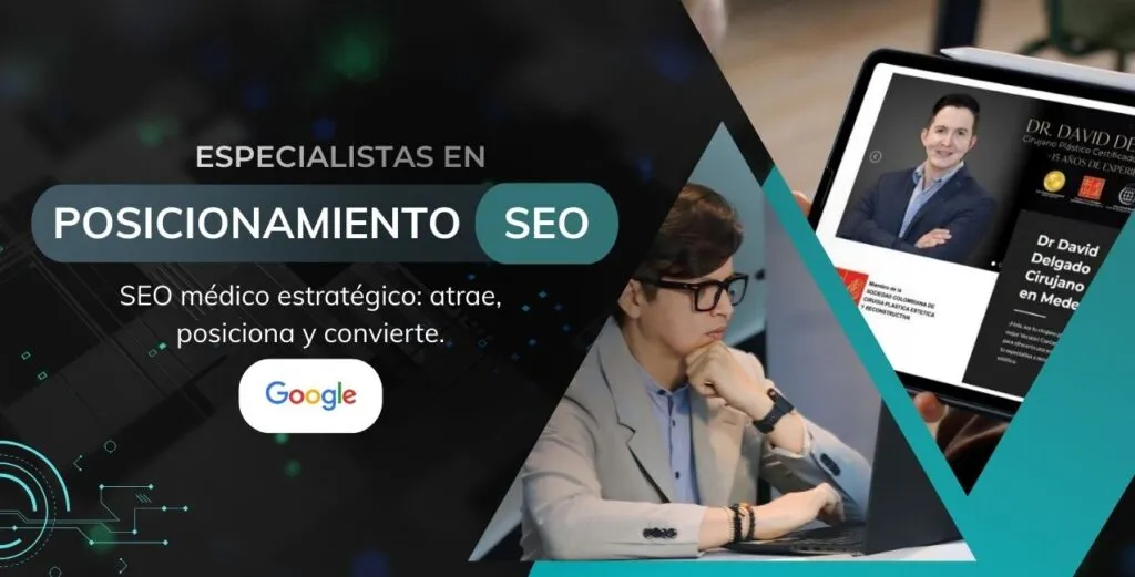 ¿Qué debe tener un sitio web par posicionarse en Google - Posicionamiento SEO en Medellín - Marketing Médico